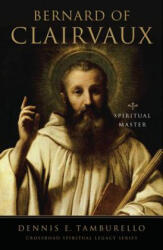 Bernard of Clairvaux - Dennis Tamburello (ISBN: 9780824525163)