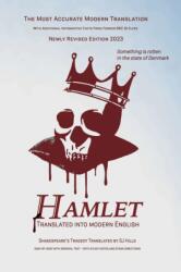 Hamlet Translated Into Modern English (ISBN: 9781077617438)