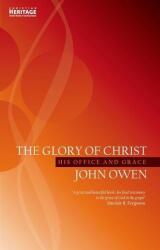 The Glory of Christ (ISBN: 9781857924749)