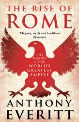 Rise of Rome - Anthony Everitt (ISBN: 9781801108195)