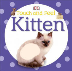 Touch and Feel: Kitten - Inc. Dorling Kindersley (ISBN: 9780756691653)