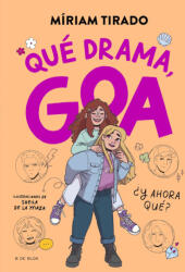 Me llamo Goa 6 - Qué drama, Goa - Míriam Tirado (ISBN: 9788410269415)