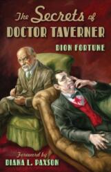 Secrets of Doctor Taverner (ISBN: 9781578633371)