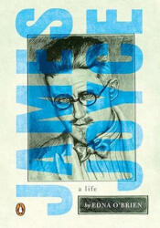 James Joyce: A Life - Edna O'Brien (ISBN: 9780143119937)