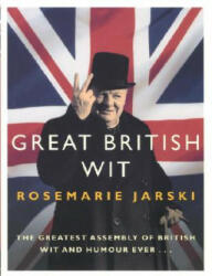 Great British Wit - Rosemarie Jarski (ISBN: 9780091906313)