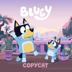 Bluey: Copycat - PENGUIN YOUNG READERS (2025)