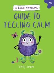 A Little Monster’s Guide to Feeling Calm (2024)