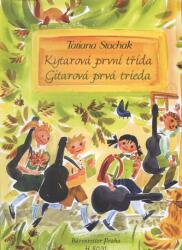 Kytarová první třída + CD | Tatiana Stachak (ISBN: 9790260106970)