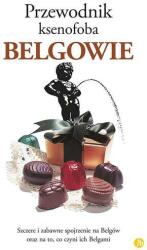 Ghidul xenofobului. Belgienii (ISBN: 9788373503830)