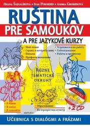 Ruština pre samoukov a pre jazykové kurzy + 2 CD (ISBN: 9788081720215)