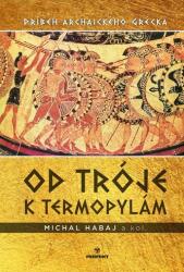 Od Tróje k Termopylám (ISBN: 9788080469467)