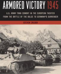 Armored Victory 1945 (ISBN: 9780811771900)