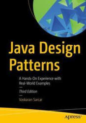Java Design Patterns - Sarcar, Vaskaran (ISBN: 9781484279700)
