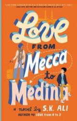 Love from Mecca to Medina (ISBN: 9781665916080)