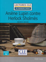 ARSENE LUPIN CONTRE HERLOCK SHOLMES | MAURICE LEBLANC (ISBN: 9782090311341)