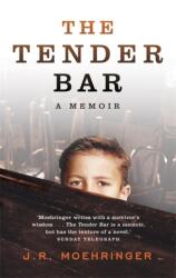 The Tender Bar (ISBN: 9780340828830)