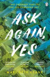 Ask Again, Yes (ISBN: 9781405943130)