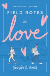 Field Notes on Love (ISBN: 9780399559440)