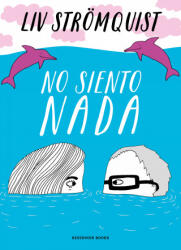 No siento nada - LIV STROMQUIST (ISBN: 9788418052026)