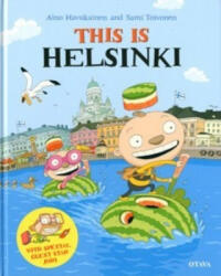 This is Helsinki - Сами Тойвонен, Айно Хавукайнен (ISBN: 9789511262718)
