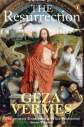 Resurrection - Geza Vermes (ISBN: 9780141030050)