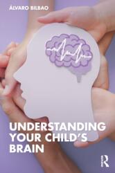 Understanding Your Child's Brain (ISBN: 9781032418582)