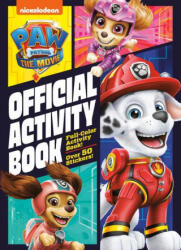 Paw Patrol: The Movie: Official Activity Book (ISBN: 9780593373750)