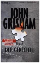 Der Gerechte - John Grisham (ISBN: 9783453421820)