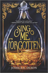 Sing Me Forgotten - Jessica S. Olson (ISBN: 9781335426260)