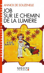 Job sur le chemin de la lumière (ISBN: 9782226326447)