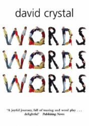 Words Words Words - David Crystal (ISBN: 9780199210770)