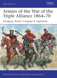 Armies of the War of the Triple Alliance 1864-70 (ISBN: 9781472807250)