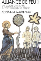 Alliance de feu - tome 2 - Annick de Souzenelle (ISBN: 9782226178381)