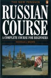 New Penguin Russian Course - Nicholas Brown (ISBN: 9780140120417)
