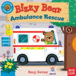 Bizzy Bear: Ambulance Rescue - Nosy Crow, Benji Davies (ISBN: 9781536202564)