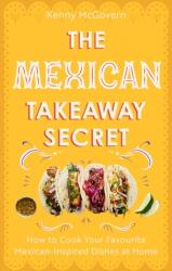 The Mexican Takeaway Secret (ISBN: 9781472148216)