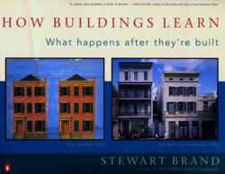 How Buildings Learn - Stewart Brand (ISBN: 9780140139969)