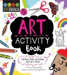 STEM Starters for Kids Art Activity Book: Packed with Activities and Art Facts - Jacoby, Barker (ISBN: 9781631582660)
