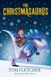 The Christmasaurus (ISBN: 9781524773304)
