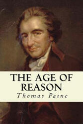 The Age of Reason - Thomas Paine (ISBN: 9781500209810)