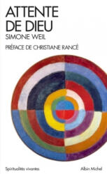 Attente de Dieu - Simone Weil (ISBN: 9782226326430)