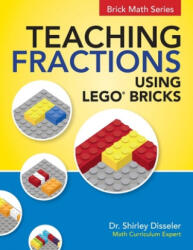 Teaching Fractions Using LEGO (ISBN: 9781938406560)