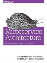 Microservice Architecture (ISBN: 9781491956250)