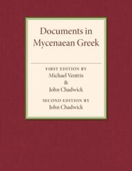 Documents in Mycenaean Greek (ISBN: 9781107503410)