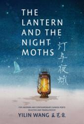 The Lantern and the Night Moths (ISBN: 9781778430381)