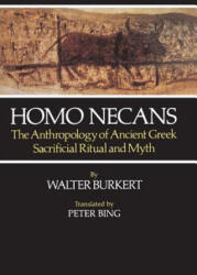 Homo Necans - Walter Burkert (ISBN: 9780520058750)