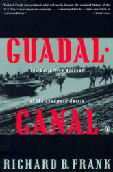 Guadalcanal - Richard B. Frank (ISBN: 9780140165616)
