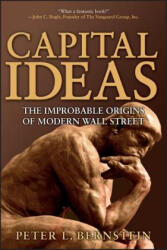 Capital Ideas - Peter L. Bernstein (ISBN: 9780471731740)
