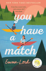 You Have a Match - Emma Lord (ISBN: 9781250825810)