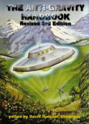 Anti-Gravity Handbook - David Hatcher Childress (ISBN: 9781931882170)